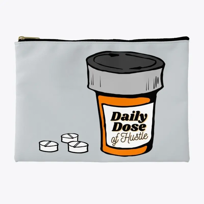 Daily Dose of Hustle Prescription